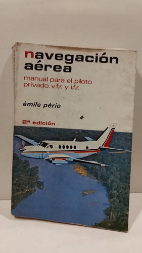 Navegacion Aerea - Emile Perio - Hispano Europeo