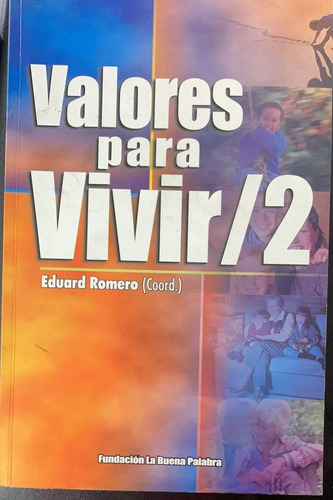 Valores Para Vivir 2