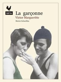 Garconne, La - Victor Margueritte