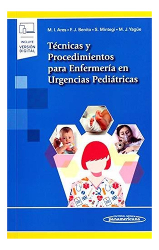 Técnicas Y Procedimientos Para Enfermería En Urgencias Pediá