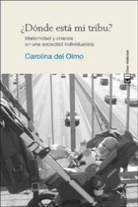 Donde Esta Mi Tribu - Olmo Garcia,carolina Del