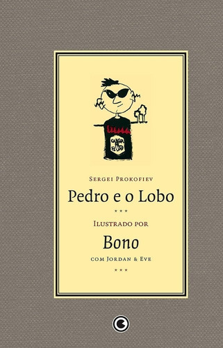 Pedro E O Lobo - Ilustrado Por Bono