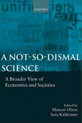 A Not-so-dismal Science, De Mancur Olson. Editorial Oxford University Press, Tapa Blanda En Inglés