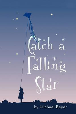Libro Catch A Falling Star - Michael Beyer