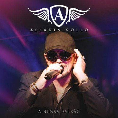 Cd - Alladin Sollo - A Nossa Paixão