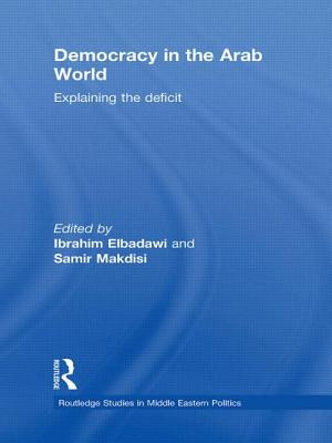 Libro Democracy In The Arab World: Explaining The Deficit...