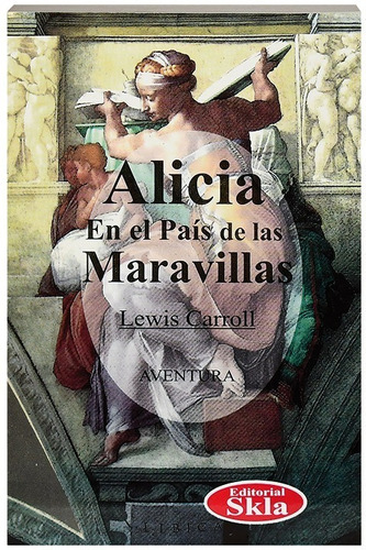 Libro Alicia En El País De Las Maravillas Original