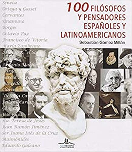 100 Filósofos Españoles Y Latinoam - Td, Millan, Ilus