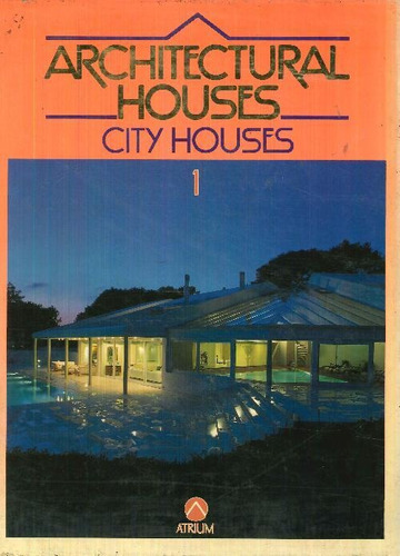 Libro Casas En La Ciudad - Architectural Houses - Tomo 1 De