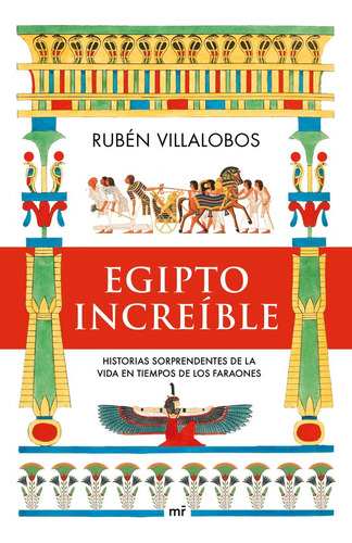 Egipto Increible - Villalobos, Ruben