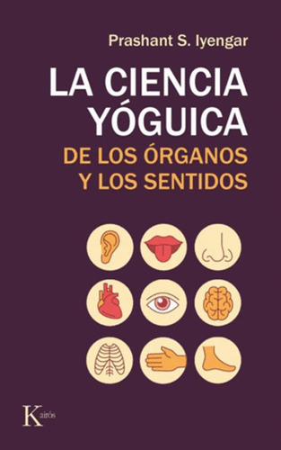 Libro La Ciencia Yóguica De Los Órganos Y Los Sentidos