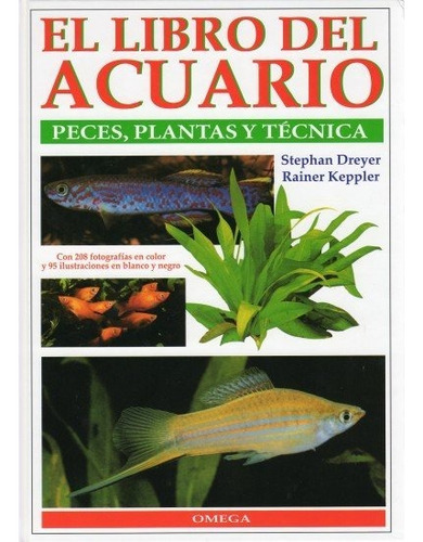 El Libro Del Acuario, De Dreyer, A. Y Keppler, R. Editorial Omega, Tapa Dura En Español