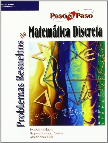 Problemas Resueltos De Matematica Discreta (paso A Paso)