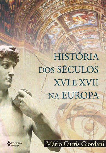 Libro Historia Dos Seculos Xvi E Xvii Na Europa De Giordani