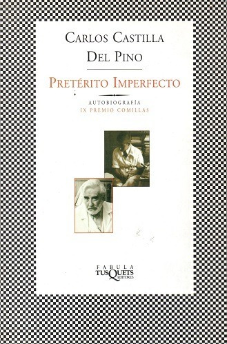 Pretérito Imperfecto / Carlos Castilla Del Pino