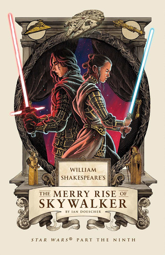 Libro William Shakespeare's The Merry Rise Of Skywalker: S