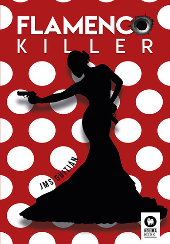 Flamenco Killer, De Guitián, Jms. Editorial Kolima, Tapa Blanda En Español