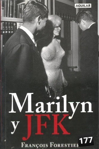 Marilyn Y Jfk - Francois Forester 117