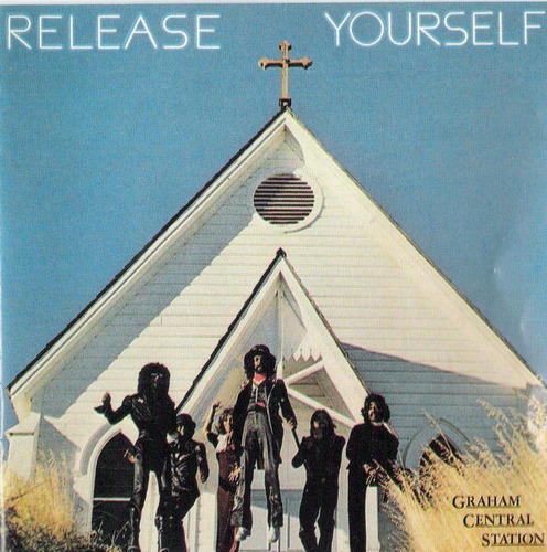 Graham Central Station - Release Yourself Cd 