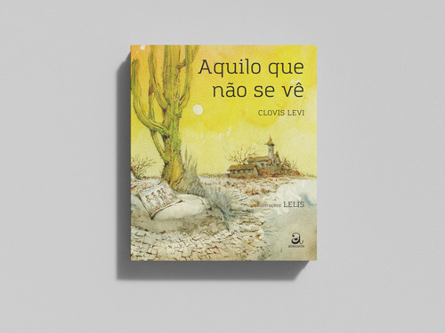 Aquilo que não se vê, de Levi, Clovis. Editorial Abacatte, capa mole em português, 2016