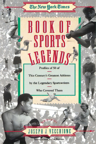 New York Times Book Of Sports Legends, De Vecchione, Joseph. Editorial Touchstone Pr, Tapa Blanda En Inglés