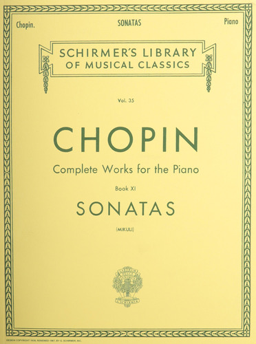Sonatas: Biblioteca De Clasicos Musicales De Schirmer Volume