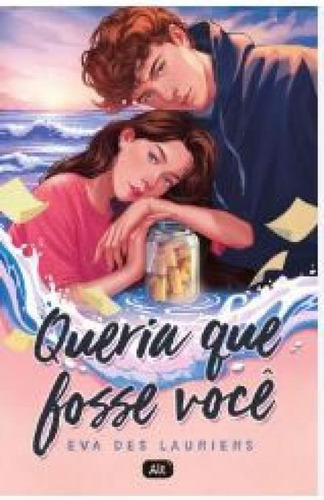 Queria Que Fosse Você, De Des Lauriers, Eva. Editorial Globo Alt, Capa Mole, Edição 2024-01-01 00:00:00 Em Português