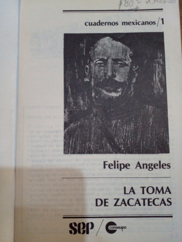 La Toma De Zacatecas - Angeles Felipe (Usado)