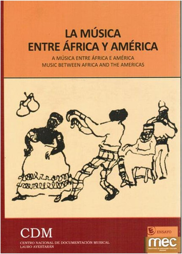  La Musica Entre  Africa Y America  Libro + Dvd  