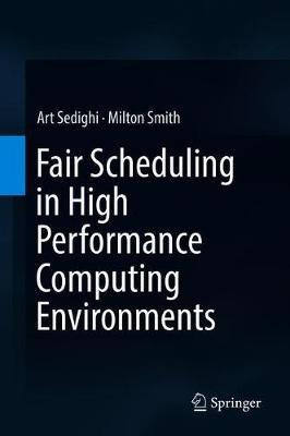 Libro Fair Scheduling In High Performance Computing Envir...