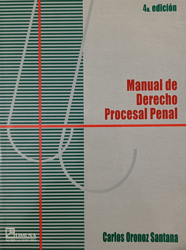 Manual De Derecho Procesal Penal - Oronoz - Limusa