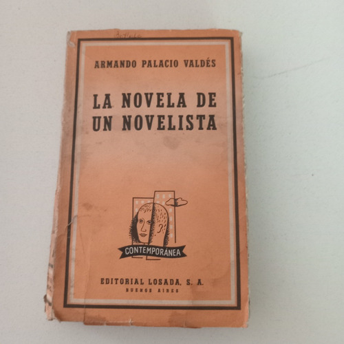 La Novela De Un Novelista. Armando Palacio Valdés