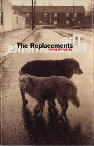 The Replacements  All Shook Down