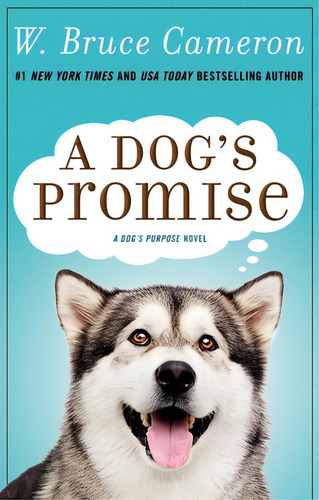 A Dog's Promise, De Cameron, W. Bruce. Editorial Forge, Tapa Blanda En Inglés