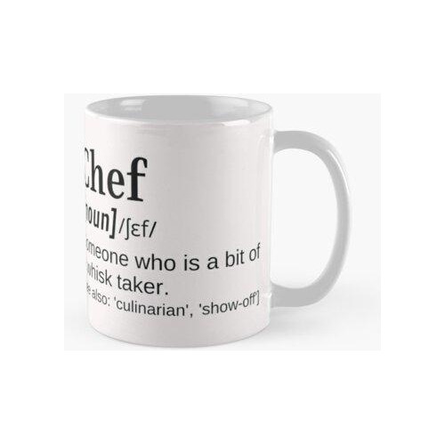 Taza Chef Funny Definition Whisk Taker Gift Para Cocineros, 