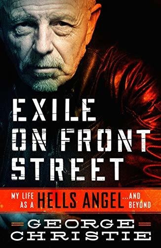 Book : Exile On Front Street My Life As A Hells Angel . . .