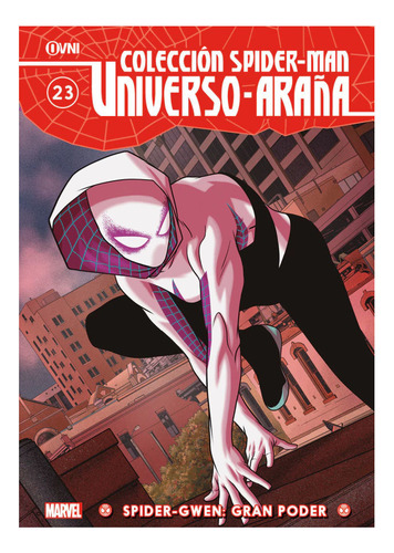 Colección Spiderman Universo Araña 23 Spider-gwen Gran Poder