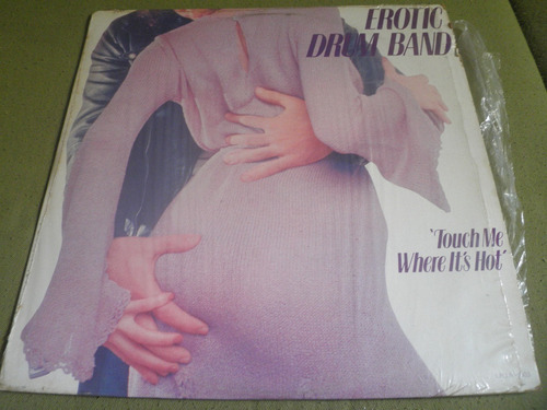 Disco Vinyl Erotic Drum Band - Touch Me Where Its Hot (1980)