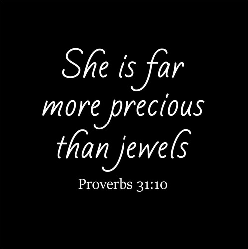 Vinyl Wall Art Decal  She Is Far More Precious Than Jew...