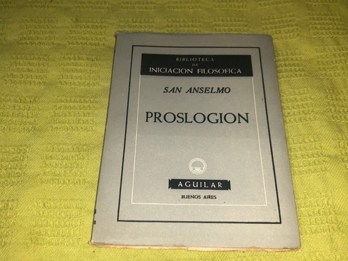 Proslogión - San Telmo - Aguilar