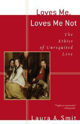 Loves Me, Loves Me Not - Laura A. Smit