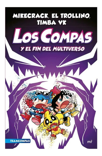 Los Compas Y El Fin Del Multiverso ( Libro Nuevo Y Original)