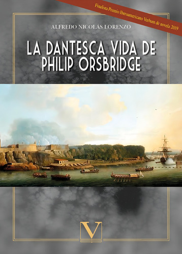 La dantesca vida de Philip Orsbridge: No aplica, de Alfredo Nicolás Lorenzo. Serie No aplica, vol. No aplica. Editorial Verbum, tapa pasta blanda, edición 1 en español, 2020
