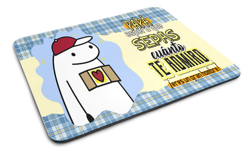 Mouse Pad Flork Papá, Frase Cuanto Te Admiro, Para Regalo