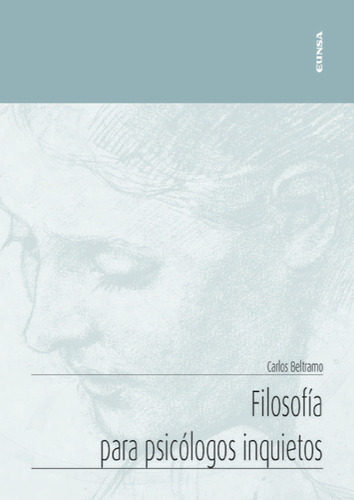 Filosofía Para Psicólogos Inquietos, De Beltramo Álvarez, Carlos Eduardo. Editorial Ediciones Universidad De Navarra, S.a., Tapa Blanda En Español, 2024