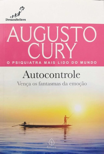 Livro Físico Augusto Cury Autocontrole Principis