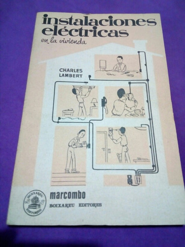 Instalaciones Eléctricas En La Vivienda 1986