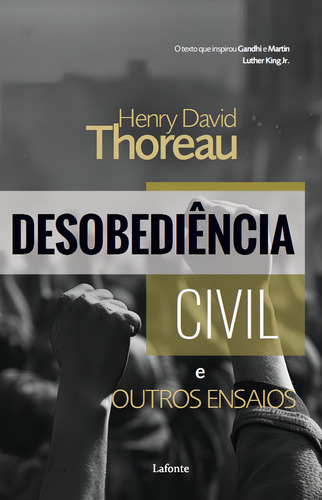 Desobediencia Civil: E Outros Ensaios, De Henry David Thoreau. Editorial Editora Lafonte, Tapa Mole, Edición 1 En Português, 2024