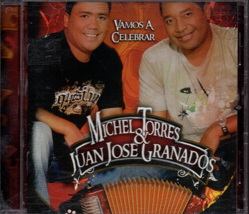 Cd Vamos A Celebrar Michel Torres & Juan Jose Granados