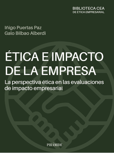 Etica E Impacto De La Empresa La Perspectiva Etica En Las Ev